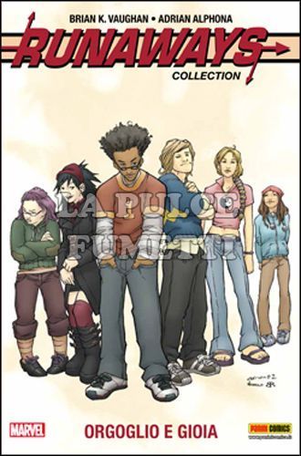 RUNAWAYS COLLECTION #     1: ORGOGLIO E GIOIA